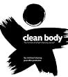 Clean Body: The H...