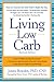 Living Low Carb by Jonny Bowden