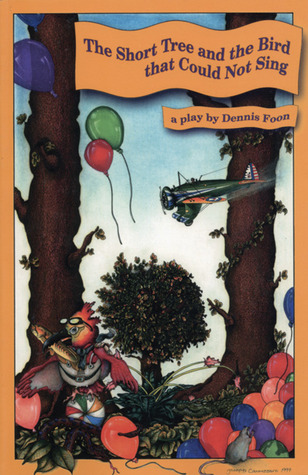 The Short Tree and The Bird That Could Not Sing