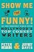 Show Me the Funny!: At the ...
