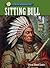 Sitting Bull by George E. Stanley Sitting Bull by George E. Stanley