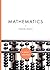 Mathematics (A Brief Insight)