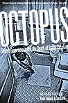 The Octopus: Secret Government and the Death of Danny Casolaro