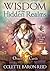 Wisdom of the Hidden Realms Oracle Cards: A 44-Card Deck and Guidebook for Spiritual Guidance, Peace, Happiness, and Prosperity