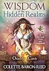 Wisdom of the Hidden Realms Oracle Cards: A 44-Card Deck and Guidebook for Spiritual Guidance, Peace, Happiness, and Prosperity