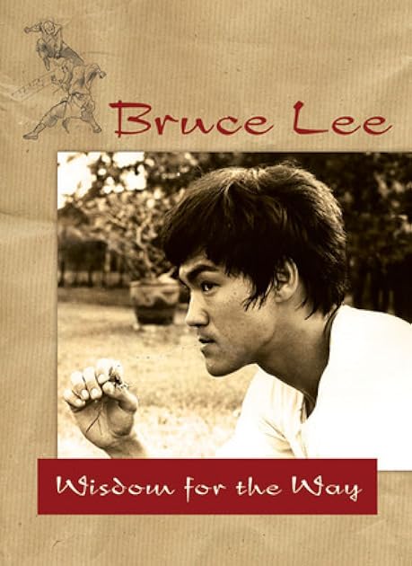 Bruce Lee ― Wisdom for the Way