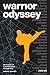 Warrior Odyssey: The Travel...