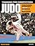 Training for Competition: Judo: Coaching, Strategy and the Science for Success