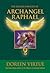 The Healing Miracles of Archangel Raphael