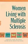 Women Living With Multiple Sclerosis: Conversations on Living, Laughing and Coping