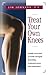 Treat Your Own Knees: Simpl...