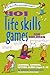 101 Life Skills Games for Children by Bernie Badegruber
