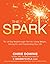 The Spark: The 28-Day Break...