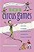 101 Circus Games for Children: Juggling Clowning Balancing Acts Acrobatics Animal Numbers (SmartFun Activity Books)