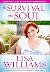 The Survival of the Soul by Lisa    Williams