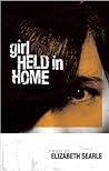 Girl Held in Home