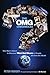 The OMG Chronicles: One Man...