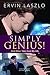 Simply Genius!: And Other Tales from My Life
