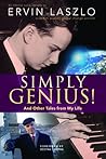 Simply Genius!: And Other Tales from My Life Simply Genius!: And Other Tales from My Life