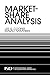 Market-Share Analysis: Evaluating Competitive Marketing Effectiveness (International Series in Quantitative Marketing)