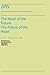 The Heart of the Future/The Future of the Heart Volume 1 by Steering Committee on Futur...