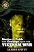 Stories of Faith and Courage from the Vietnam War by Larkin Spivey