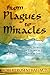 From Plagues to Miracles: T...