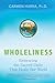 Wholeliness: Embracing the Sacred Unity That Heals Our World