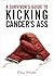 A Survivor's Guide to Kicking Cancer's Ass
