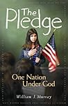 The Pledge: One Nation Under God The Pledge: One Nation Under God