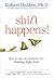 Shift Happens: How to Live ...