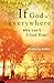 If God Is Everywhere . . . Why Can't I Find Him?