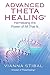Advanced ThetaHealing: Harnessing the Power of All That Is (English and Spanish Edition)