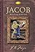 Jacob: Wrestling with God (Pulpit Legends Collection)