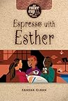 Espresso with Esther (Coffee Cup Bible Studies) Espresso with Esther (Coffee Cup Bible Studies)