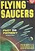 Flying Saucers: Fact or Fiction? (Trend Book 145)