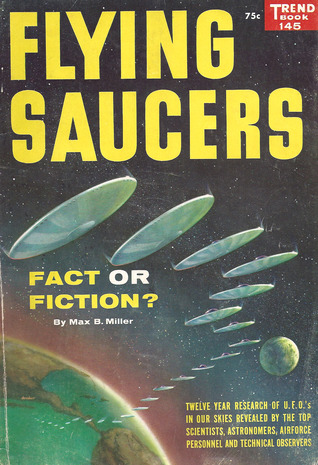 Flying Saucers: Fact or Fiction? (Trend Book 145)