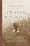 Prayer Walking: A...