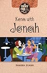 Kona with Jonah (Coffee Cup Bible Studies) Kona with Jonah (Coffee Cup Bible Studies)