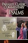 Parallel Classic Commentary on the Psalms