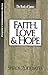 Faith, Love, and Hope: An E...