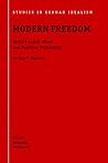 Modern Freedom: Hegel’s Legal, Moral, and Political Philosophy (Studies in German Idealism, 1)