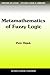 Metamathematics of Fuzzy Logic (Trends in Logic, 4)