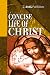 AMG Concise Life of Christ ...