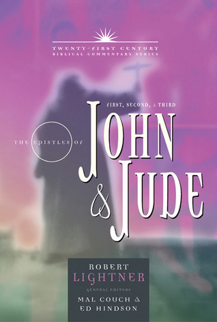 The Books of 1, 2, 3 John and Jude: Forgiveness, Love, & Courage (Volume 15) (21st Century Biblical Commentary Series)