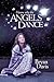 I Know Why the Angels Dance by Bryan  Davis
