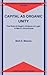 Capital as Organic Unity: T...