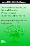Natural Products in the New Millennium: Prospects and Industrial Application (Proceedings of the Phytochemical Society of Europe, 47)