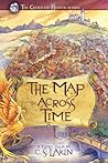 The Map Across Time by C.S. Lakin