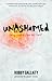 Unashamed: Taking a Radical Stand for Christ